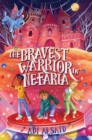 Image for The Bravest Warrior in Nefaria