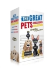 Image for The Great Pets Unleashed Collection (Boxed Set) : The Great Pet Heist; The Great Ghost Hoax; The Great Vandal Scandal
