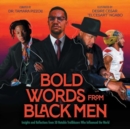 Image for Bold Words from Black Men