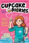 Image for Alexis and the Perfect Recipe The Graphic Novel