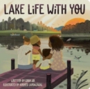 Image for Lake Life with You