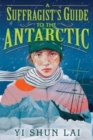 Image for A Suffragist&#39;s Guide to the Antarctic
