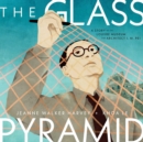 Image for The Glass Pyramid