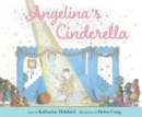Angelina's Cinderella by Holabird, Katharine cover image