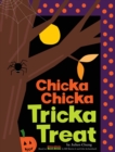 Image for Chicka Chicka Tricka Treat