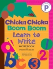 Image for Chicka Chicka Boom Boom Learn to Write Workbook for Preschoolers