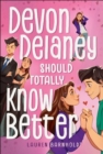 Image for Devon Delaney Should Totally Know Better