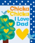 Image for Chicka Chicka I Love Dad