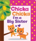 Image for Chicka Chicka I'm a Big Sister