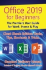 Image for Office 2019 for Beginners : The Premiere User Guide for Work, Home &amp; Play