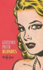 Image for Gentlemen Prefer Blondes: The Illuminating Diary of a Professional Lady