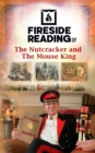 Image for Fireside Reading of The Nutcracker and The Mouse King