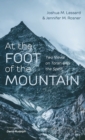 Image for At the Foot of the Mountain