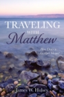 Image for Traveling with Matthew