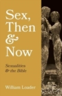 Image for Sex, Then and Now