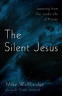 Image for The Silent Jesus