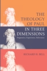 Image for The Theology of Paul in Three Dimensions
