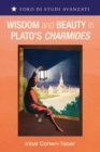 Image for Wisdom and Beauty in Plato&#39;s Charmides