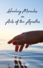 Image for Healing Miracles in Acts of the Apostles