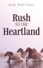 Image for Rush to the Heartland