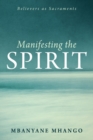Image for Manifesting the Spirit