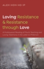 Image for Loving Resistance and Resistance through Love