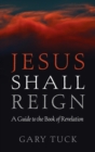 Image for Jesus Shall Reign