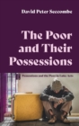 Image for The Poor and Their Possessions