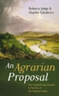 Image for Agrarian Proposal: New England Agrarianism in Service of the Common Good