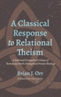 Image for A Classical Response to Relational Theism