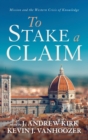 Image for To Stake a Claim