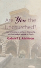 Image for Are You the Unchurched?