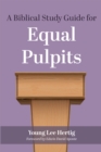 Image for Biblical Study Guide for Equal Pulpits