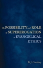 Image for The Possibility and Role of Supererogation in Evangelical Ethics