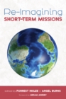 Image for Re-Imagining Short-Term Missions