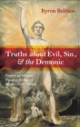Image for Truths about Evil, Sin, and the Demonic