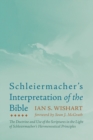 Image for Schleiermacher&#39;s Interpretation of the Bible