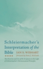 Image for Schleiermacher&#39;s Interpretation of the Bible