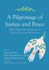 Image for A Pilgrimage of Justice and Peace
