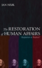 Image for The Restoration of Human Affairs