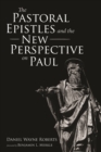 Image for Pastoral Epistles and the New Perspective on Paul