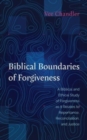Image for Biblical Boundaries of Forgiveness