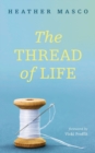Image for The Thread of Life