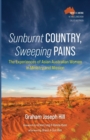 Image for Sunburnt Country, Sweeping Pains : The Experiences of Asian Australian Women in Ministry and Mission