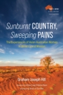 Image for Sunburnt Country, Sweeping Pains: The Experiences of Asian Australian Women in Ministry and Mission