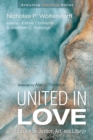 Image for United in Love: Essays on Justice, Art, and Liturgy