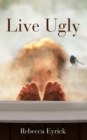 Image for Live Ugly