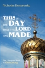 Image for This Is the Day That the Lord Has Made