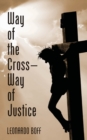Image for Way of the Cross-Way of Justice