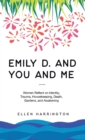 Image for Emily D. and You and Me